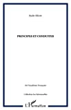Principes et conduite