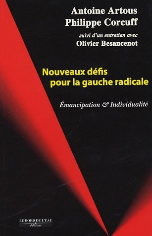 Nouveaux défis pour la gauche radicale : émancipation et individualité