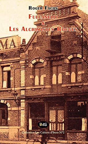 Fulcanelli & les alchimistes rouges