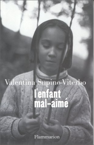 L'enfant mal aimé