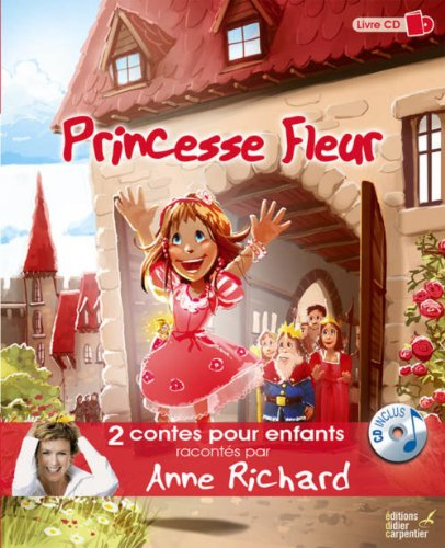 Le Petit Chaperon rouge. Princesse Fleur