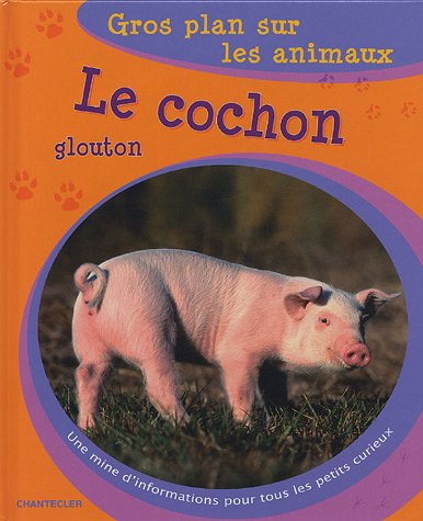 Le cochon glouton