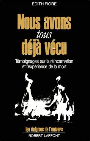 Nous avons tous déjà vécu