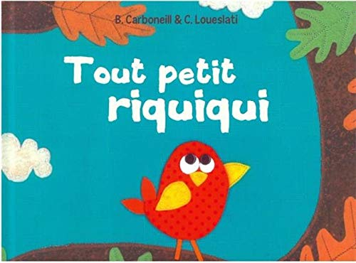 Le tout petit riquiqui