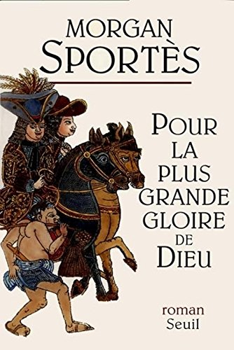 Pour la plus grande gloire de Dieu