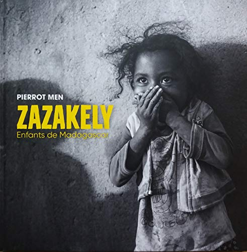 Pierrot MEN - ZAZAKELY Enfants de Madagascar