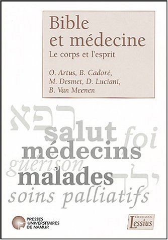 Bible et médecine : le corps et l'esprit