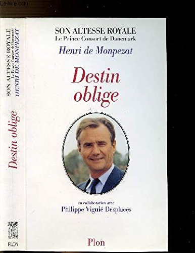 Destin oblige