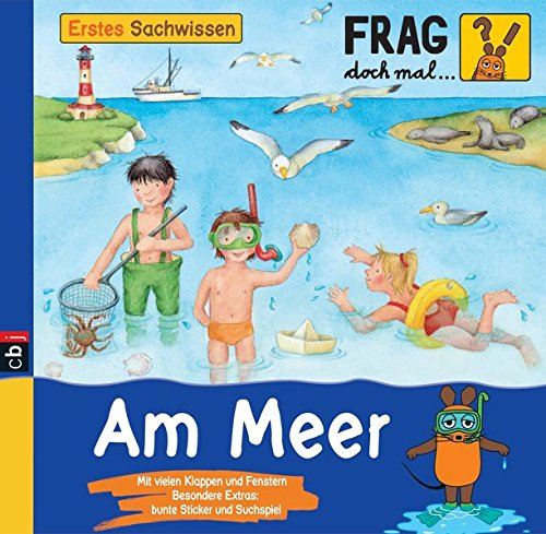 frag doch mal ... die maus! erstes sachwissen - am meer: band 6