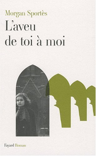 L'aveu de toi à moi