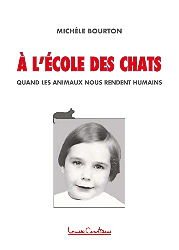 À l'école des chats : Quand les animaux nous rendent humains