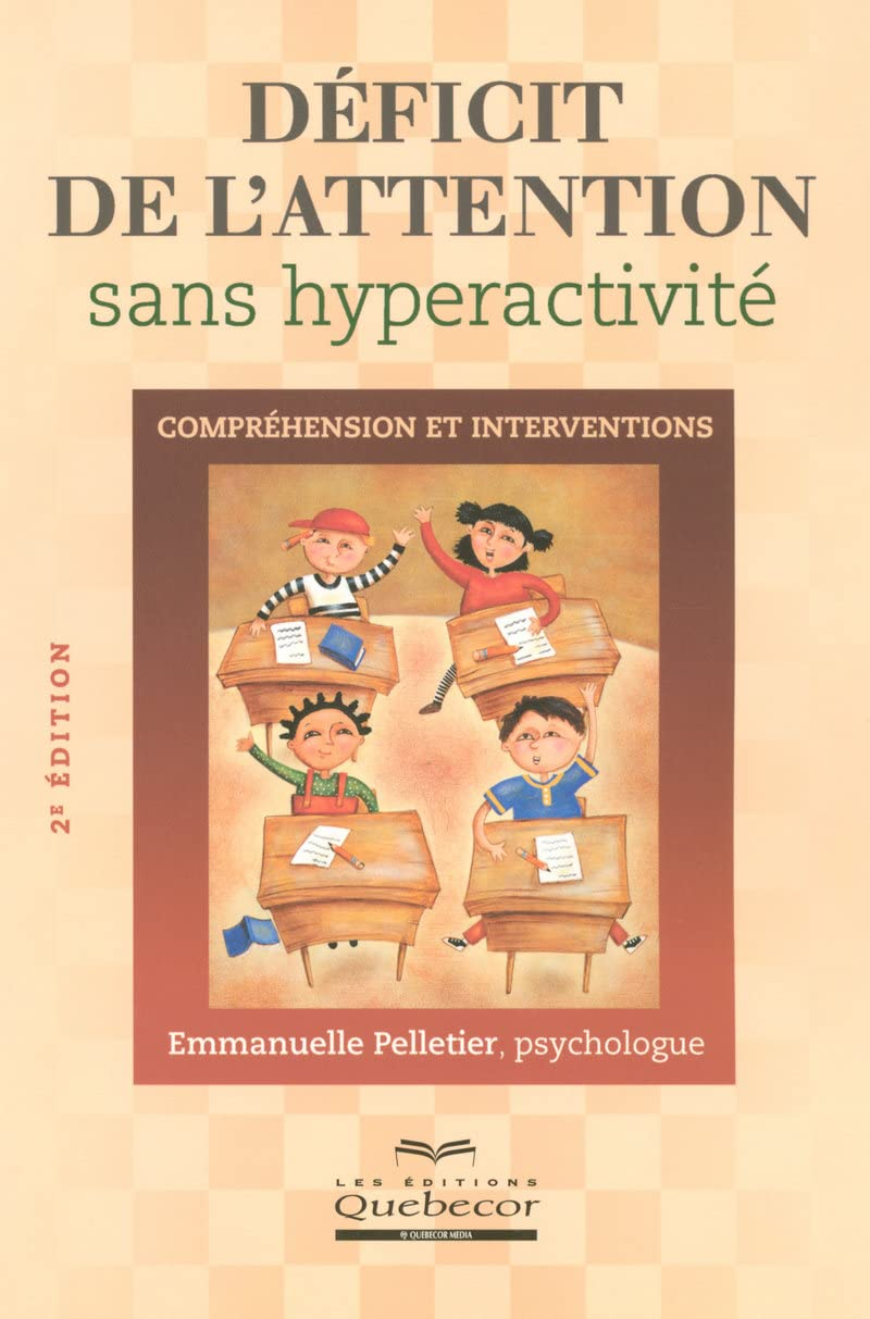 Déficit de l'attention sans hyperactivité : compréhension et interventions