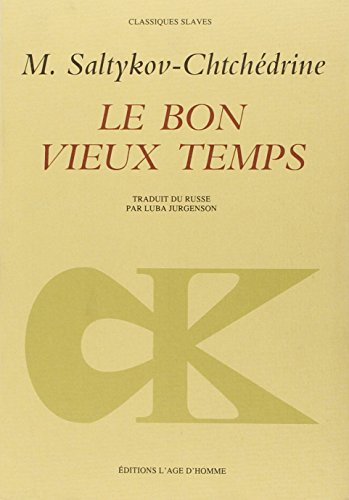 Le bon vieux temps