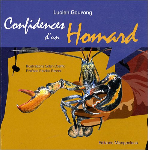 Confidences d'un homard : tour de table