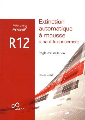 Extinction automatique à mousse à haut foisonnement : règle d'installation