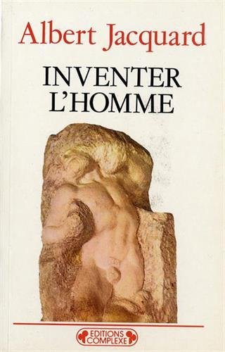 Inventer l'homme