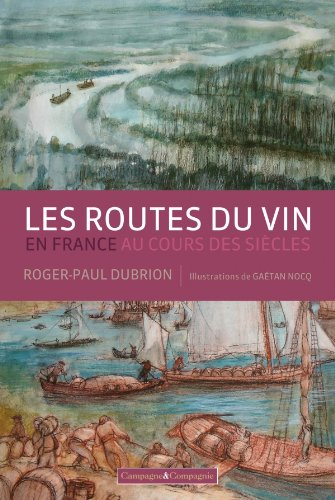 Les routes du vin en France au cours des siècles