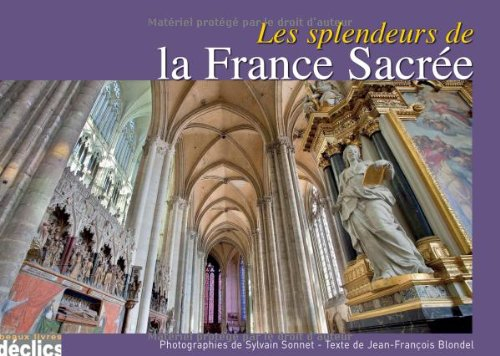 Les splendeurs de la France sacrée