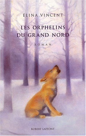 Les orphelins du Grand Nord