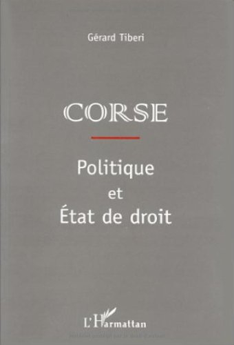 Corse : politique et Etat de droit