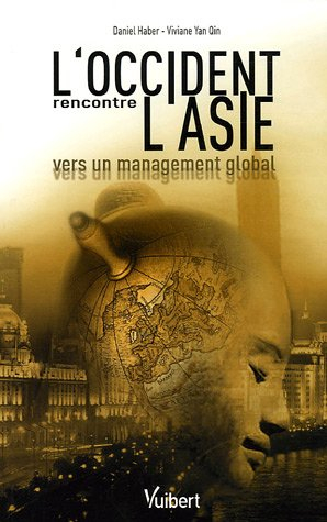 L'Occident rencontre l'Asie : vers un management global