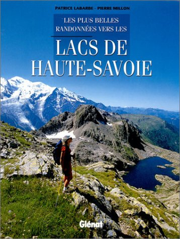 Les plus belles randonnées vers les lacs de Haute-Savoie