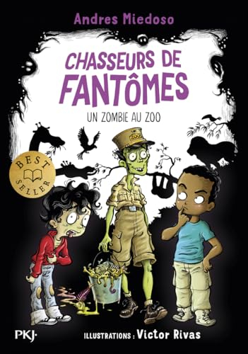 Chasseurs de fantômes. Vol. 4. Un zombie au zoo