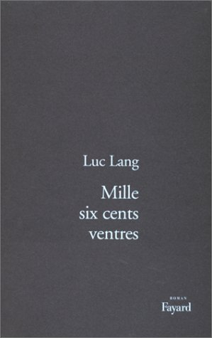Mille six cents ventres