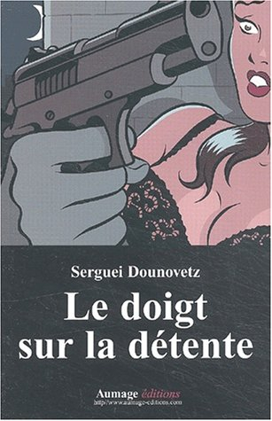 Le doigt sur la détente