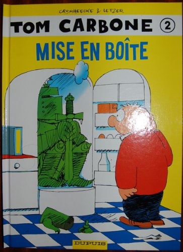 Tom Carbone. Vol. 2. Mise en boîte
