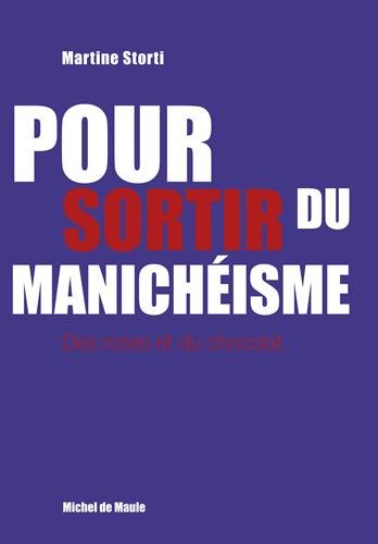 Sortir du manichéisme : des roses et du chocolat