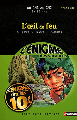 L'oeil de feu : lire pour réviser : du CM1 au CM2