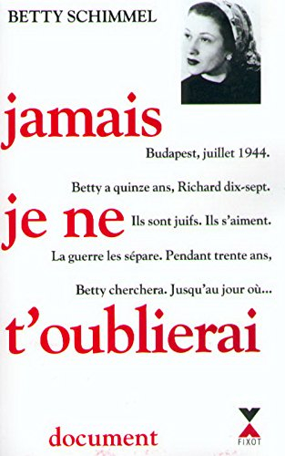 Jamais je ne t'oublierai
