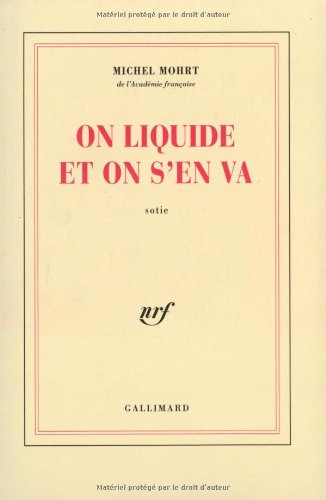 On liquide et on s'en va : sotie