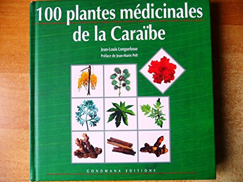 100 plantes medicinales de la caraibe