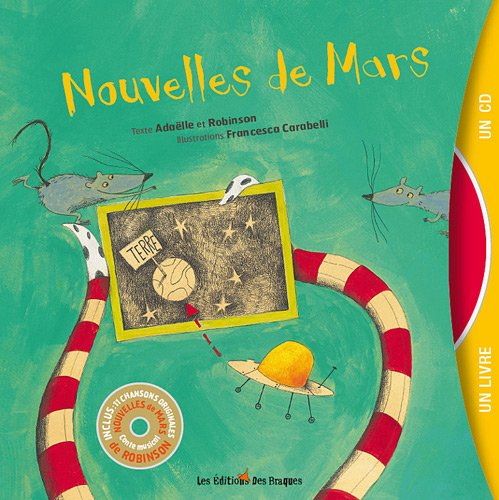 Nouvelles de mars : voyage terrestre d'un petit martien