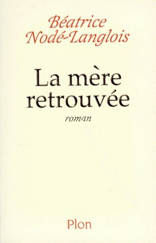 La mère retrouvée