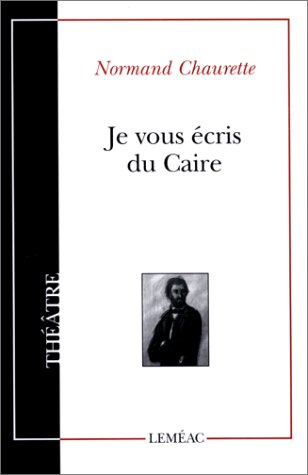 JE VOUS ECRIS DU CAIRE