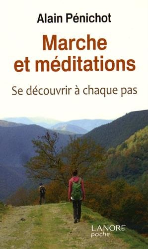 Marche et méditations : se découvrir à chaque pas
