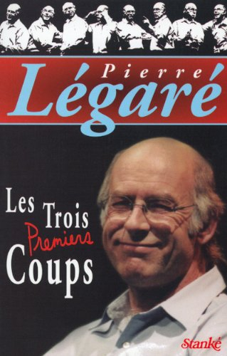 les trois premiers coups