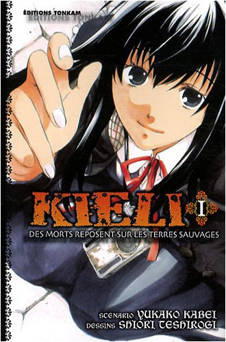 Kieli : des morts dorment sous les terres sauvages. Vol. 1