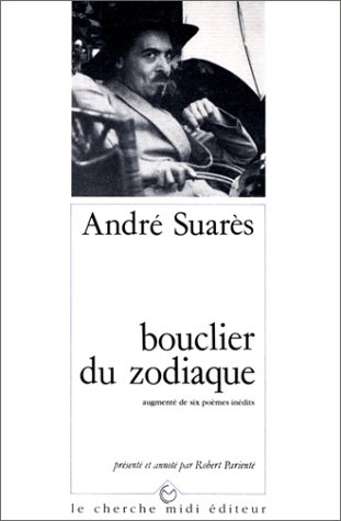 Bouclier du zodiaque : augmenté de six poèmes inédits