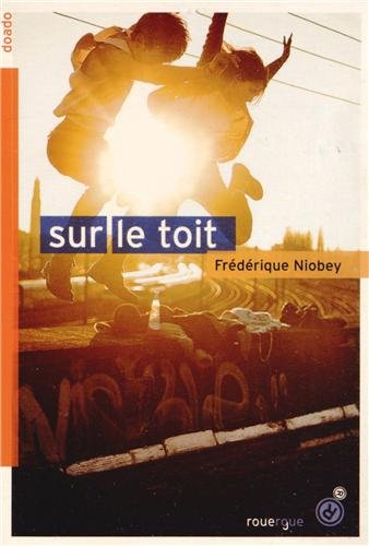 Sur le toit
