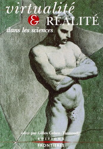 Virtualité et réalité dans les sciences