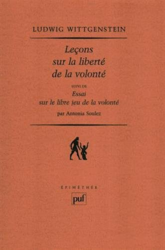 Leçons sur la liberté de la volonté. Essai sur le libre jeu de la volonté
