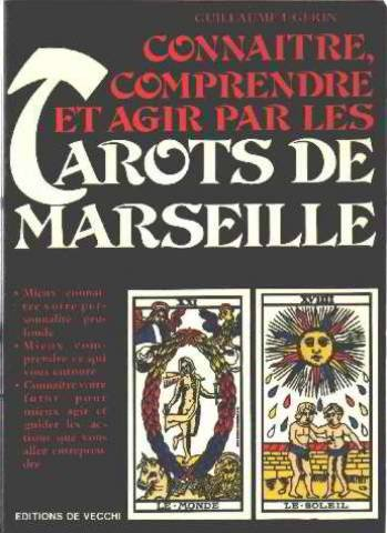 connaître, comprendre et agir par les tarots de marseille