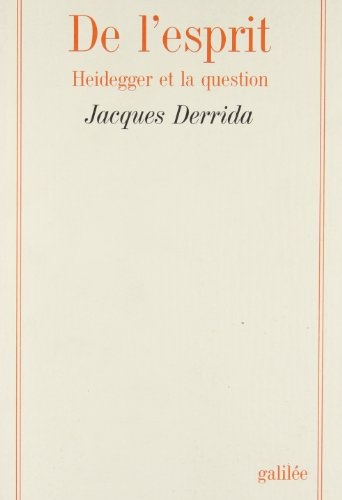 De l'esprit : Heidegger et la question