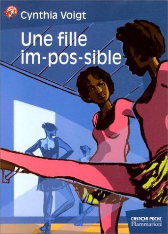 Une fille im-pos-si-ble