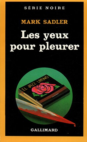 Les yeux pour pleurer