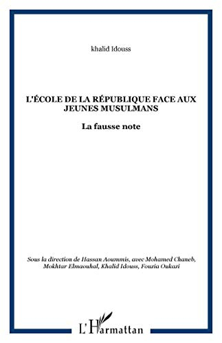 L'école de la République face aux jeunes musulmans : la fausse note